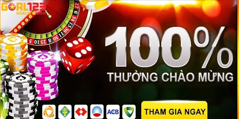 Khuyến mãi Goal123 có ữu đãi đăc biệt 100% cho tân thủ 