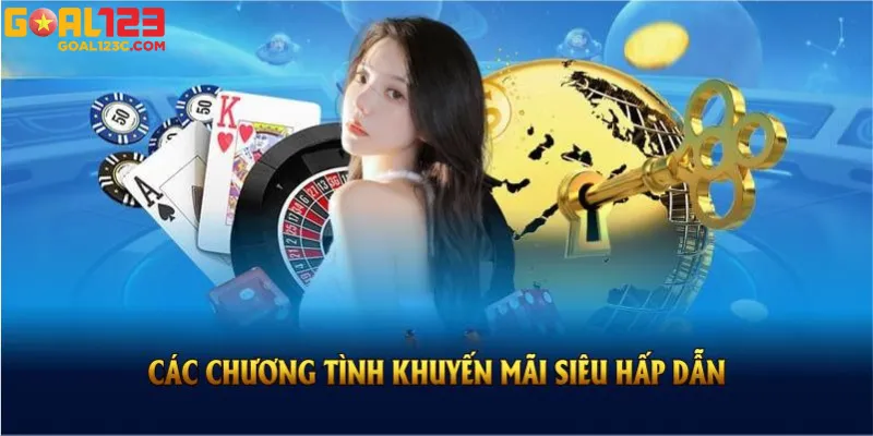 Bùng Nổ Với Hàng Loạt Khuyến Mãi Đỉnh Cao Tại Goal123